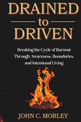 Cover of Drained to Driven