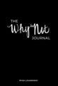 Cover of The Why Not Journal